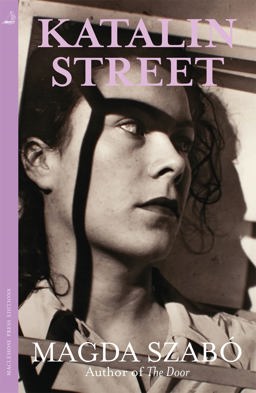Katalin Street WINNER of the 2018 PEN Translation Prize  9780857058454 Front Cover