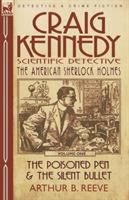 Craig Kennedy-Scientific Detective