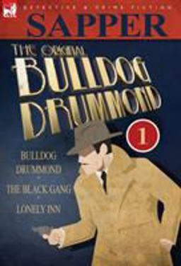 The Original Bulldog Drummond The Original Bulldog Drummond