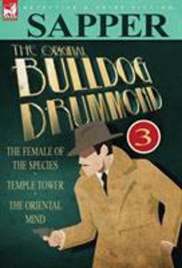 The Original Bulldog Drummond The Original Bulldog Drummond