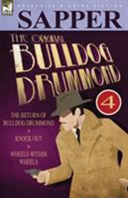 The Original Bulldog Drummond The Original Bulldog Drummond