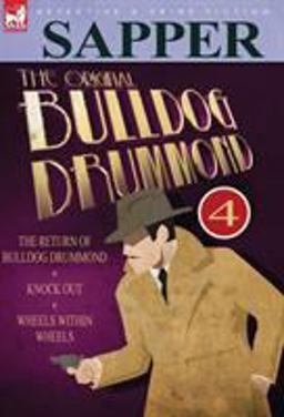 The Original Bulldog Drummond The Original Bulldog Drummond