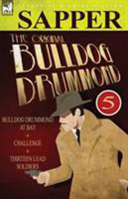 The Original Bulldog Drummond The Original Bulldog Drummond