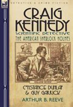 Craig Kennedy-Scientific Detective