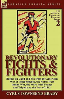 Revolutionary Fights and Fighters