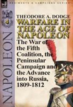 Warfare in the Age of Napoleon-Volume