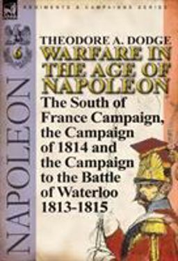 Warfare in the Age of Napoleon-Volume