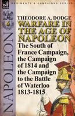 Warfare in the Age of Napoleon-Volume