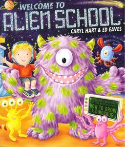 Welcome to Alien School  9780857072573 Front Cover
