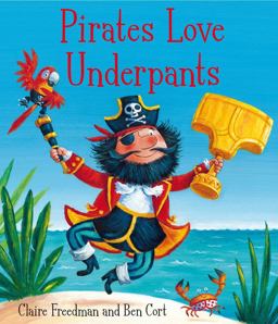 Pirates Love Underpants  9780857072658 Front Cover