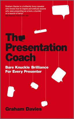 Presentation Coach Bare Knuckle Brilliance for Every Presenter  9780857080448 Front Cover