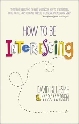 How to Be Interesting