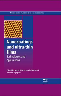 Nanocoatings and Ultra-Thin Films Nanocoatings and Ultra-Thin Films