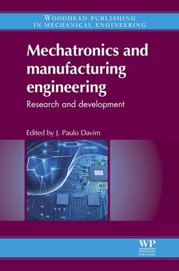 Mechatronics and Manufacturing Engineering Mechatronics and Manufacturing Engineering