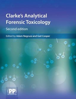 Clarke's Analytical Forensic Toxicology 2nd 9780857110541 Front Cover
