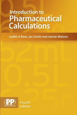 Introduction to Pharmaceutical Calculations 4th 9780857111685 Front Cover