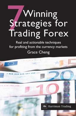 7 Winning Strategies for Trading Forex Real and Actionable Techniques for Profiting from the Currency Markets  9780857190901 Front Cover