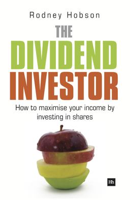 Dividend Investor A Practical Guide to Building a Share Portfolio Designed to Maximise Income  9780857190963 Front Cover