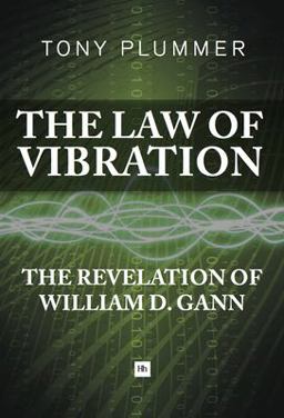 Law of Vibration The Revelation of William D. Gann  9780857192592 Front Cover