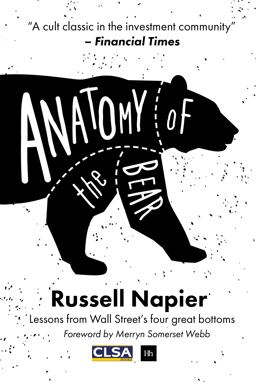 Anatomy of the Bear Lessons from Wall Street's Four Great Bottoms 4th 9780857195227 Front Cover