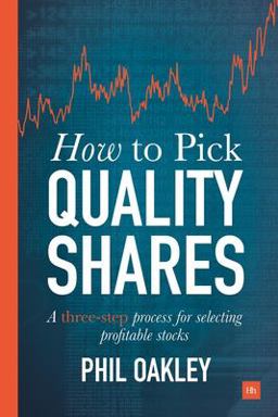 How to Pick Quality Shares A Three-Step Process for Selecting Profitable Stocks  9780857195340 Front Cover