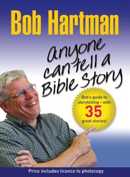 Anyone Can Tell a Bible Story 2nd 9780857210074 Front Cover