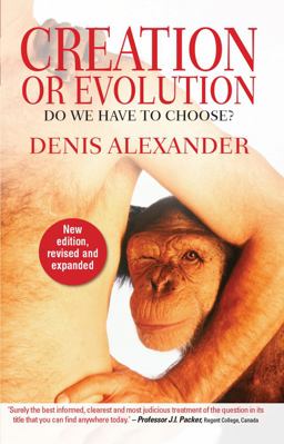 Creation or Evolution 2nd 9780857215789 Front Cover