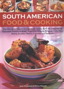 South American Food and Cooking
