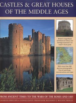 Castles and Great Houses of the Middle Ages