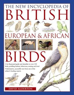 The New Encyclopedia of British, European and African Birds