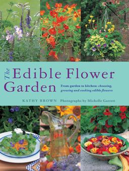 The Edible Flower Garden