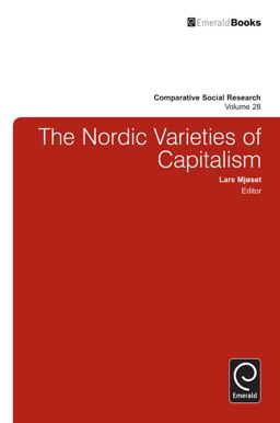 The Nordic Varieties of Capitalism The Nordic Varieties of Capitalism