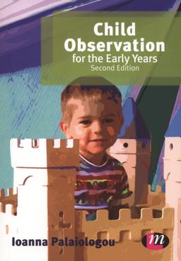 Child Observation for the Early Years 2nd 9780857257451 Front Cover