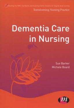 Dementia Care in Nursing  9780857258014 Front Cover