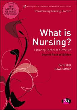 What Is Nursing? Exploring Theory and Practice