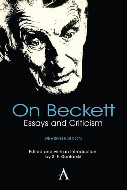On Beckett Essays and Criticism  9780857286635 Front Cover
