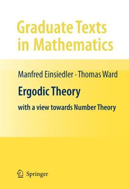 Ergodic Theory With a View Towards Number Theory  9780857290205 Front Cover