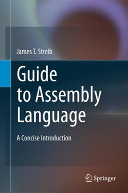 Guide to Assembly Language A Concise Introduction  9780857292704 Front Cover