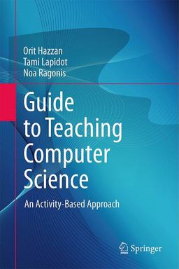 Guide to Teaching Computer Science