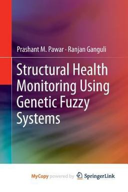 Structural Health Monitoring Using Genetic Fuzzy Systems
