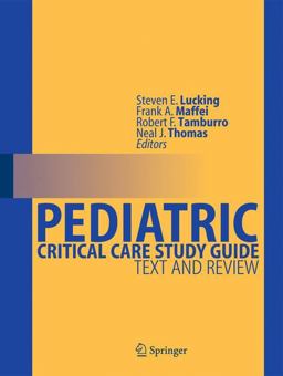 Pediatric Critical Care Study Guide Text and Review  9780857299222 Front Cover