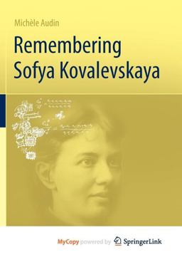 Remembering Sofya Kovalevskaya 2011 9780857299307 Front Cover