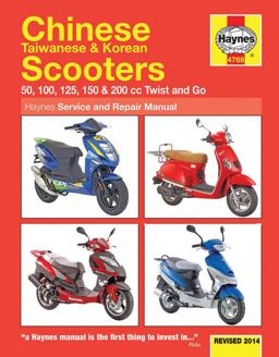 Chinese Taiwanese and Korean Scooters Revised 2014 50, 100, 125, 150 and 200 Cc Twist and Go  9780857336460 Front Cover