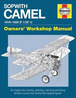Sopwith Camel 1916-1920 (F. 1/2f. 1)  9780857337955 Front Cover
