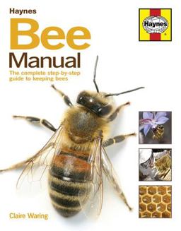 Bee Manual The Complete Step-By-Step Guide to Keeping Bees  9780857338099 Front Cover