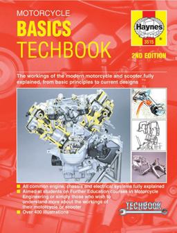 Motorcycle Basics Techbook 2nd Edition The Workings of the Modern Motorcycle and Scooter Fully Explained, from Basic Principles to Current Designs 2nd 9780857339980 Front Cover