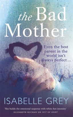 Bad Mother  9780857386489 Front Cover