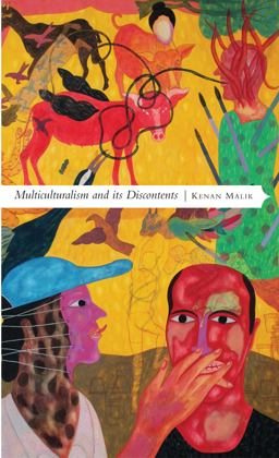Multiculturalism and Its Discontents Rethinking Diversity After 9/11  9780857421142 Front Cover