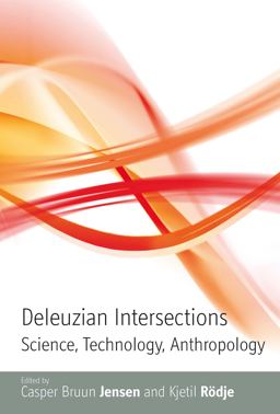 Deleuzian Intersections Science, Technology, Anthropology  9780857456571 Front Cover