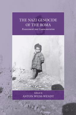 Nazi Genocide of the Roma Reassessment and Commemoration  9780857458421 Front Cover